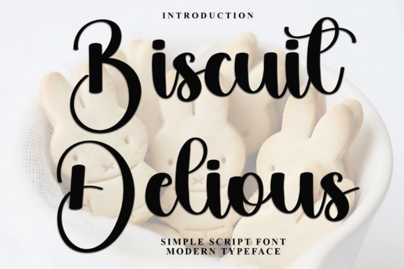 A Review of Biscuit Delious: The Font That Gives Your Brand a Soft, Unique Touch