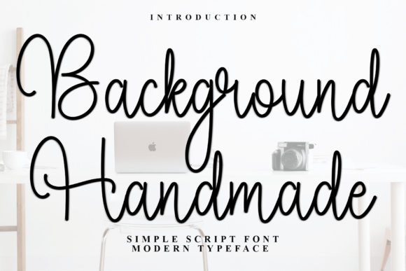 Background Handmade Font: A Crafters Signature Typestyle