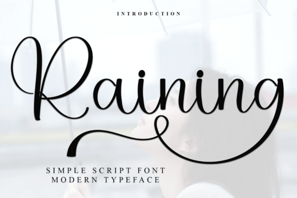 Reviewing Raining: A Script Handwritten Font for Campaign Visuals