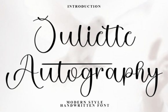 The Juliette Autography Font: A Beautiful Typeface for Your Business Brand