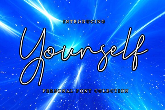 The Yourself Font: A Friendly Script for Building a Better Brand