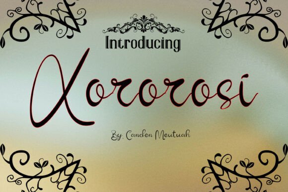 Xororosi: A Detailed Review of a Distinctive Handwritten Font
